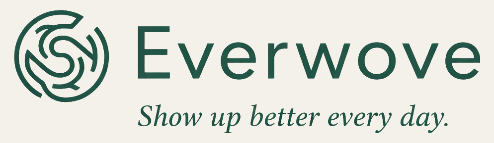 Everwove — show up better every day